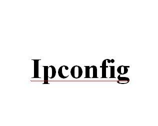 使用ipconfig查看及刷新网络配置